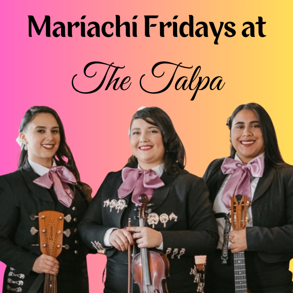 Mariachi Magnolia - First Fridays @ The Talpa